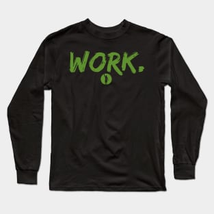 Work Tee 2.0 Long Sleeve T-Shirt